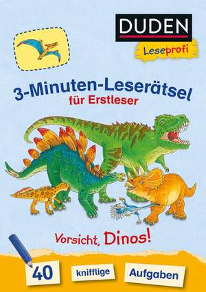 Duden Leseprofi - 3-Minuten-Leserätsel für Erstleser Vorsicht, Dinos! de Susanna Moll