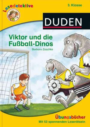 Lesedetektive Übungsbücher - Viktor und die Fußball-Dinos, 3