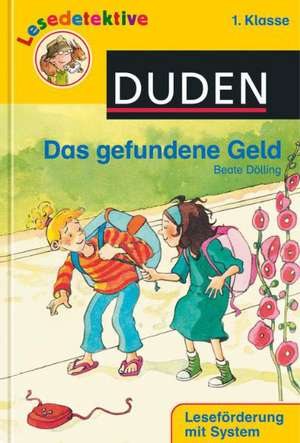 Das gefundene Geld (1. Klasse) de Beate Dölling