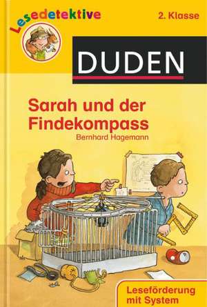 Sarah und der Findekompass (2. Klasse) de Bernhard Hagemann