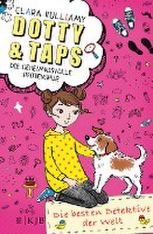 Dotty und Taps - Die geheimnisvolle Pfotenspur de Clara Vulliamy