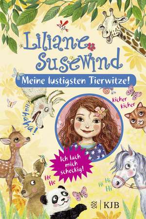 Liliane Susewind - Meine lustigsten Tierwitze de Tanya Stewner