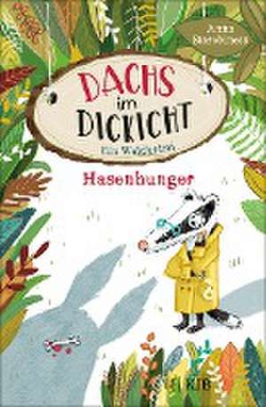 Dachs im Dickicht - Hasenhunger de Anna Starobinets