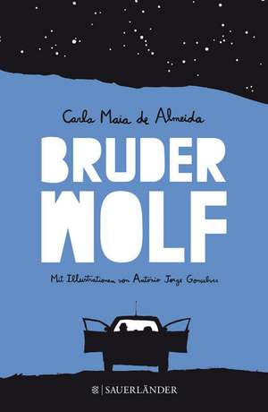 Bruder Wolf de Carla Maia de Almeida