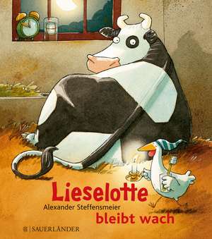 Lieselotte bleibt wach de Alexander Steffensmeier