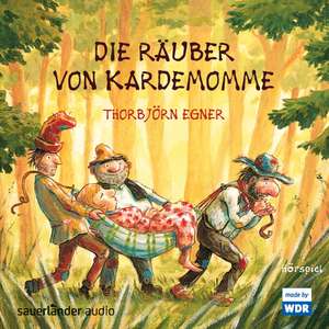 Die Räuber von Kardemomme de Thorbjörn Egner