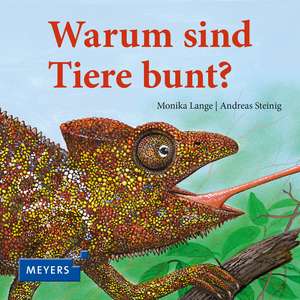 Warum sind Tiere bunt? (Mini) de Monika Lange