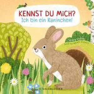 Kennst du mich? Ich bin ein Kaninchen! de Andrea Weller-Essers