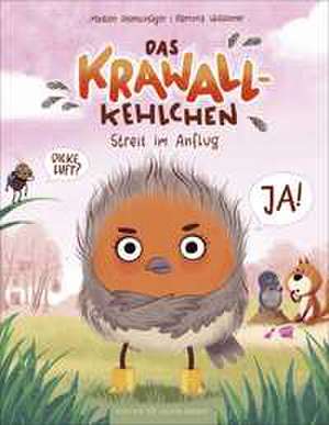 Das Krawallkehlchen de Madlen Ottenschläger