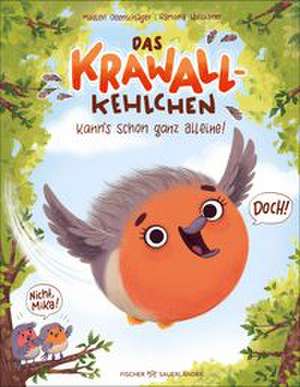 Das Krawallkehlchen de Madlen Ottenschläger