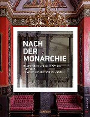 Nach der Monarchie de Gert-Dieter Ulferts