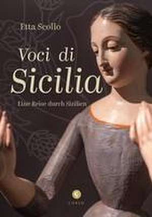 Voci di Sicilia de Etta Scollo