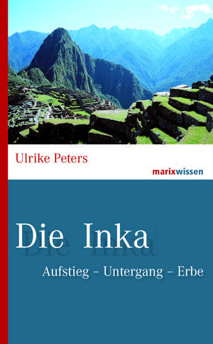 Die Inka de Ulrike Peters