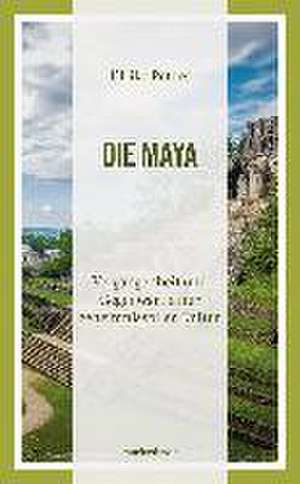 Die Maya de Ulrike Peters