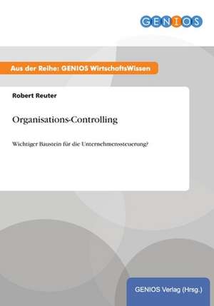 Organisations-Controlling de Robert Reuter