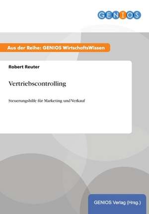 Vertriebscontrolling de Robert Reuter