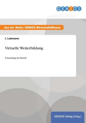 Virtuelle Weiterbildung de I. Lukmann