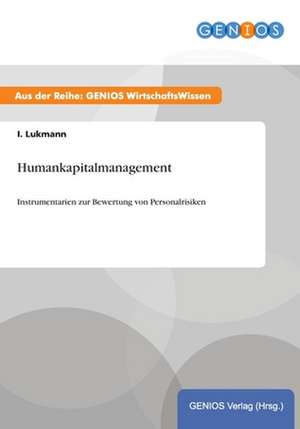 Humankapitalmanagement de I. Lukmann