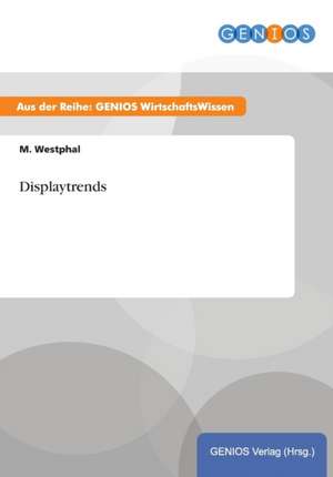 Displaytrends de M. Westphal