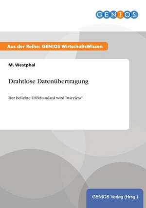 Drahtlose Datenübertragung de M. Westphal