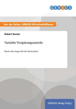 Variable Vergütungsanteile de Robert Reuter