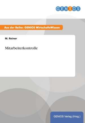 Mitarbeiterkontrolle de M. Reiner