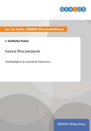 Green Procurement de I. Zeilhofer-Ficker