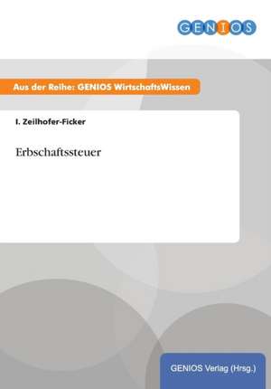 Erbschaftssteuer de I. Zeilhofer-Ficker