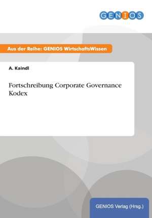 Fortschreibung Corporate Governance Kodex de A. Kaindl