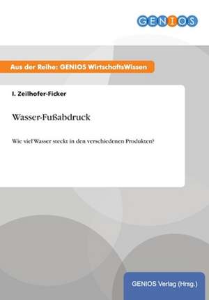 Wasser-Fußabdruck de I. Zeilhofer-Ficker