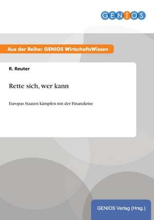 Rette sich, wer kann de R. Reuter