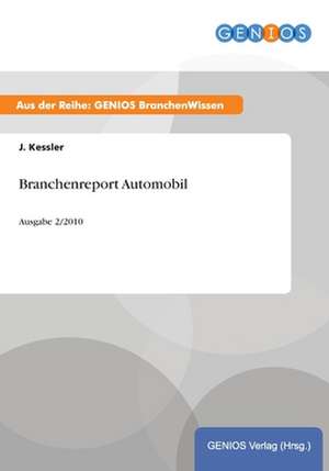 Branchenreport Automobil de J. Kessler