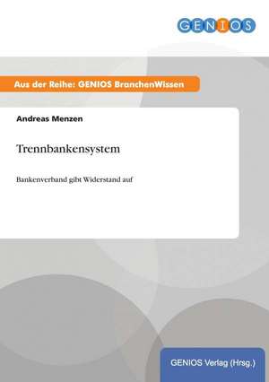 Trennbankensystem de Andreas Menzen