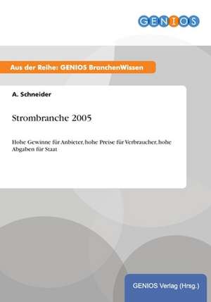 Strombranche 2005 de A. Schneider