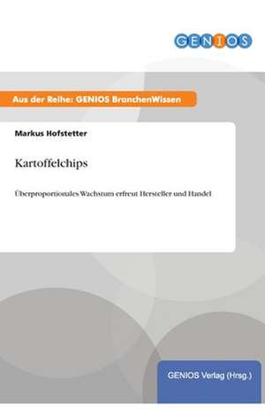 Kartoffelchips de Markus Hofstetter