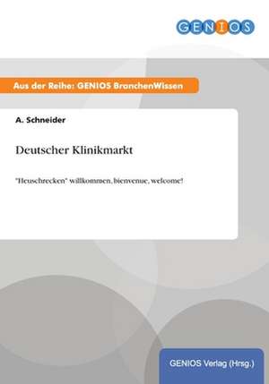 Deutscher Klinikmarkt de A. Schneider