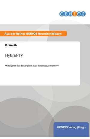 Hybrid-TV de K. Werth