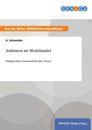 Aufatmen im Modehandel de A. Schneider