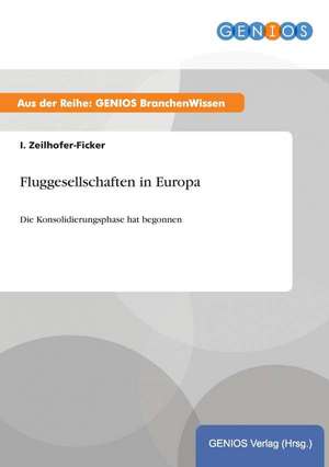 Fluggesellschaften in Europa de I. Zeilhofer-Ficker