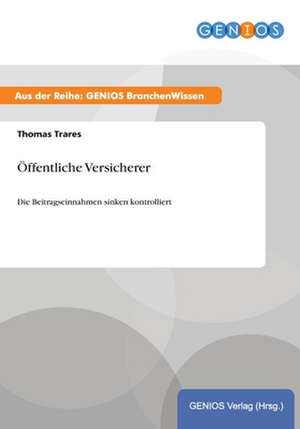 Öffentliche Versicherer de Thomas Trares