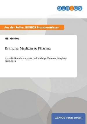 Branche Medizin & Pharma de Gbi Genios