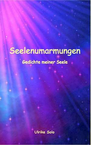 Seelenumarmungen de Ulrike Solo
