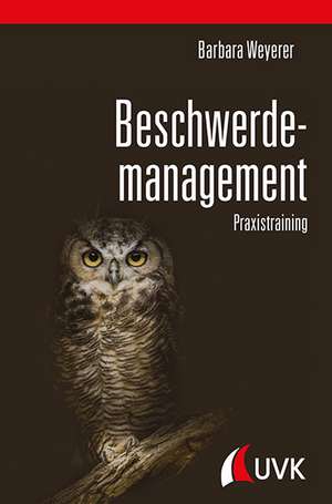 Beschwerdemanagement de Barbara Weyerer