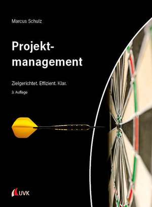 Projektmanagement de Marcus Schulz