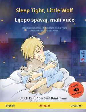 Sleep Tight, Little Wolf - Lijepo spavaj, mali vu¿e (English - Croatian) de Ulrich Renz