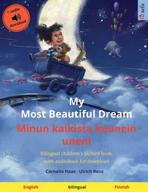 My Most Beautiful Dream - Minun kaikista kaunein uneni (English - Finnish) de Ulrich Renz