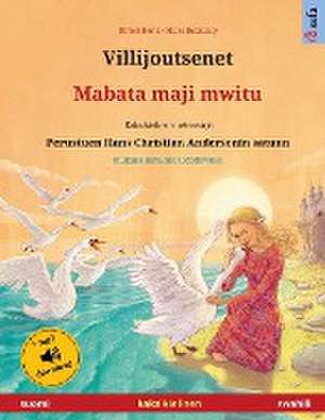 Villijoutsenet - Mabata maji mwitu (suomi - swahili) de Ulrich Renz