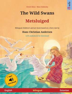 The Wild Swans - Metsluiged (English - Estonian) de Ulrich Renz