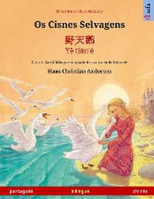 Os Cisnes Selvagens - ¿¿¿ - Y¿ ti¿n'é (português - chinês) de Ulrich Renz