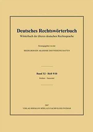 Deutsches Rechtswörterbuch: Wörterbuch der älteren deutschen RechtsspracheGesamtwerk de Heino Speer